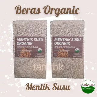 Beras Organic Mentik Susu