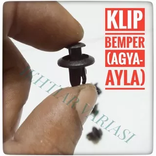 10 pcs Klip bemper Agya Ayla Kancing bemper Agya Ayla Cengkeh bemper Agya