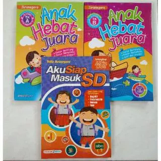 Anak Hebat Juara TK A - Anak Hebat Juara TK B - Aku Siap Masuk SD