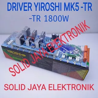 KIT DRIVER YIROSHI MK 5 MK5 MK-5 POWER SUPER DRIVER AMPLIFIER LAPANGAN 1800W TANPA TRANSISTOR FINAL