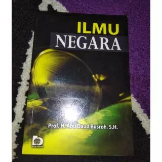 Ilmu negara by. h abu Daud busroh