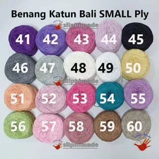 [41 - 60] Katun Bali SMALL ply / Benang Rajut