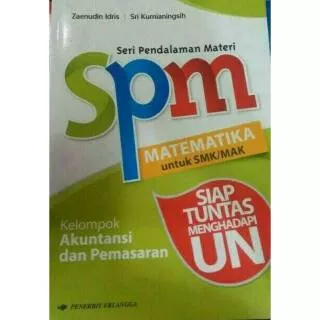 SPM Matematika Untuk SMK Akuntansi Dan Pemasaran