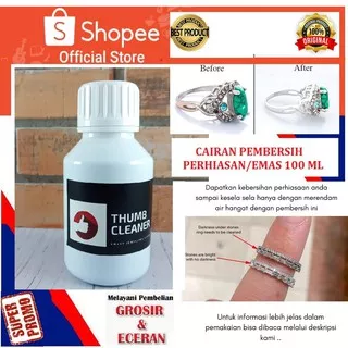 CAIRAN PEMBERSIH PERHIASAN / CAIRAN PEMBERSIH EMAS / JEWELLERY 100 ML