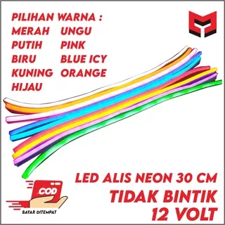 LAMPU LED ALIS NEON 30CM DRL FLEXIBLE/FLEXSIBEL VARIASI MOTOR MOBIL 12 V