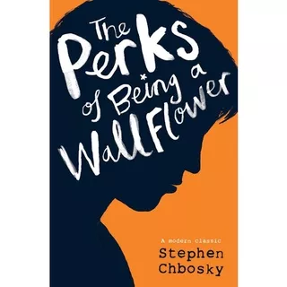 Stephen Chbosky - The Perks of Being a Wallflower (English)