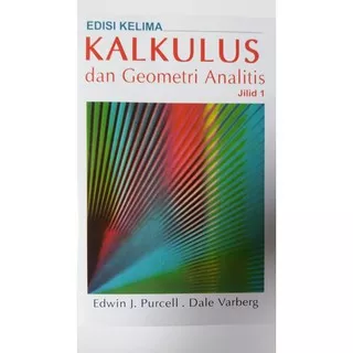KALKULUS dan Geometri Analitis jilid 1 by.Edwin J. Purcell