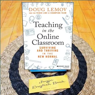 Teaching in the Online Classroom: Surviving and Thriving in the New Normal - Doug Lemov