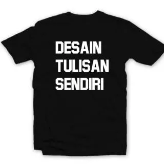 Kaos desain tulisan sendiri BANYAK WARNA baju custom