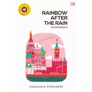 Novel Rainbow After the Rain: Love in Moscow (Around The World With Love) - Puspadewi