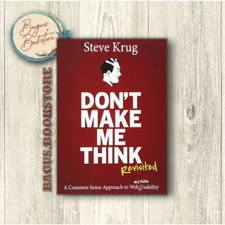 Don`t Make Me Think, Revisited - Steve Krug (English) - bagus.bookstore