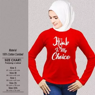 Kaos Muslim Wanita Panjang SP-WLMSAK352 HIJAB IS MY CHOICE Baju Muslimah