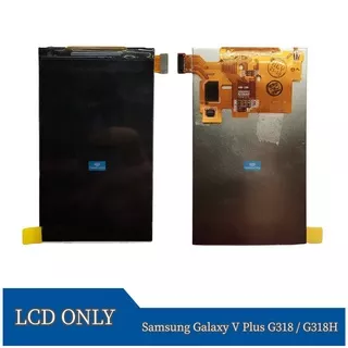 Lcd Samsung Galaxy V Plus G318 / G318H