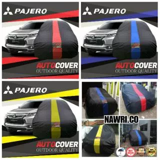 Cover Mobil Mitsubishi Pajero Sport Sarung Penutup Body Mobil Pajero Sport Waterproof Nano Polyster