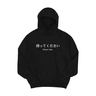 JSB Hoodie Jepang Please Stay / Hoodie Jepang Pria Wanita / Hoodie Text Jepang