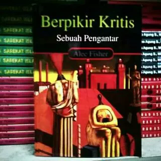 Berpikir kritis sebuah pengantar