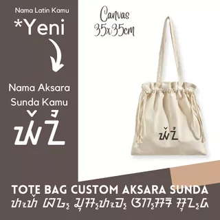 OAOE X IDEASLINE TBAS CUSTOM Kata Nama Aksara Sunda Drawstring  Tote Bag Canvas (Tas Bahu Jinjing Serut) Wanita Cewek Gift Hampers Kado Ulang Tahun Spesial Istimewa Sablon Name Bahasa Satuan Unik Bordir Print Printing DIY Huruf Alfabet Monogram Inisial