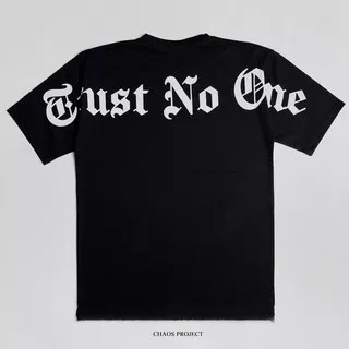 TRUST NO ONE BLACK Oversized T-Shirt by Chaos Project