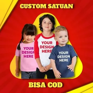 CUSTOM BAJU KAOS ANAK SATUAN SABLON NAMA KATA KATA SABLON GAMBAR FOTO DTG POLLYFLEX CEWEK COWOK BAJU ANAK DSAIN BEBAS DESAIN SUKA-SUKA