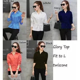 Glory Top | Pakaian Atasan Wanita Casual | Blouse Kerja / Kantor