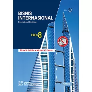 Bisnis Internasional (International Business) Edisi 8 - Ricky W. Griffin