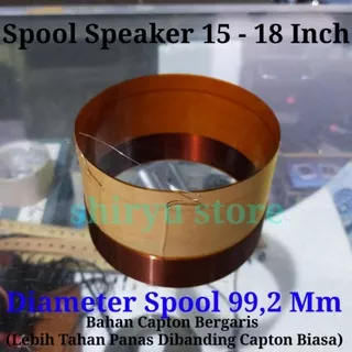 Spool Voice Coil Speaker 15 18 Inch 4 Inch Spul 99.2 99,2 Mm 99.2Mm