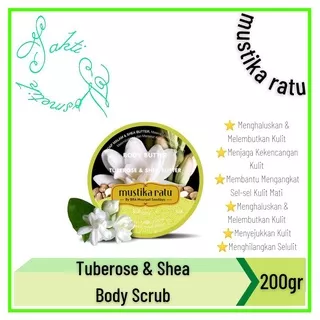 COD - Mustika Ratu Tuberose & Shea Butter Body Scrub 200gr - Lulur - Sakti Kosmetik Semarang Ungaran