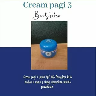 CREAM PAGI 3 BEAUTY ROSSA CREAM PAGI III BEAUTY ROSSA BERMINYAK CREAM JERAWAT ACNE BEAUTY ROSSA ORI