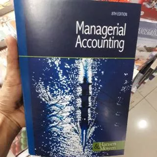 BUKU MANAGERIAL ACCOUNTING HANSEN MOWEN 8TH EDITION