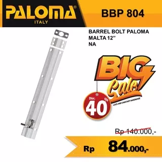 BARREL BOLT PALOMA GRENDEL SLOT KUNCI PINTU BBP 804 12 INCH 30CM  GRENDEL PALOMA