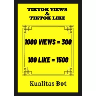 TIK TOK VIEWS & TIK TOK LIKE BOT TERMURAH