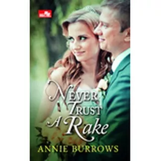 Novel Never Trust A Rake - Annie Burrows