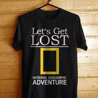 Kaos Xxxl Big Size Natgeo (National Geographic) Let`S Get Lost Uliandrashop