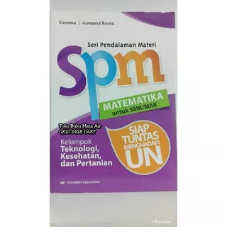 BEST SELLER SPM MATEMATIKA untuk SMK/MAK - ERLANGGA KASMINA DKK