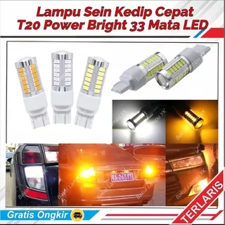 LAMPU SEIN LED T20 MOBIL KEDIP CEPAT (SEN/RETING) POWER BRIGHT 33 MATA CANBUS PREMIUM CLASS HIGH QUALITY: BRIO MOBILIO BR-V CR-V HR-V JAZZ CITY FREED CIVIC ACCORD ODDYSEY CAYLA SIGRA INNOVA REBORN RUSH TERIOS SIGRA CAYLA DLL