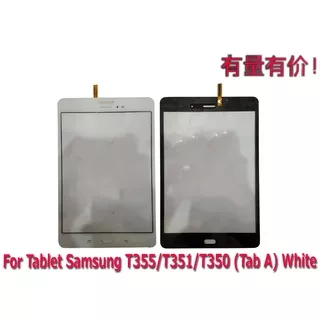 TOUCHSCREEN TABLET SAMSUNG T355 - T351 - T350 - TABLET A - WHITE - TS SMS