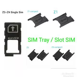 Slot SIM Card Sony Xperia Z Z1 Z1 compact Z2 Z3 Z3 compact Z4 Z5 Z5 premium single / dual Sim Tray