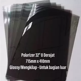 Polarizer Film LCD Monitor TV 32 inch 0 Derajat Polarized Polaris Glossy