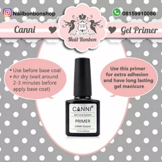 Canni Gel Polish Primer. Canni Primer Kutek Gel Jel Nail Gel Primer Agar Kutek Gel Tahan Lama