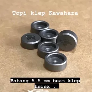 topi klep shim sim klep merk kawahara racing buat klep batang 5.5 mm 5.5mm tiger camry jaguar dll