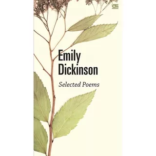 emily dickinson - selected poems