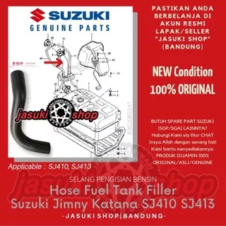 Hose Fuel Tank Selang Tangki Bensin Suzuki Jimny Katana Samurai Sierra Caribian SJ410 SJ413 Asli Ori Original SGP