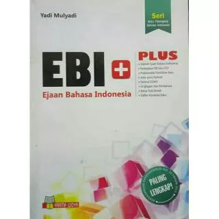 BUKU EJAAN BAHASA INDONESIA PLUS (EBI +)