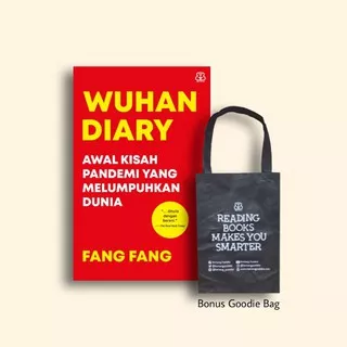 Wuhan Diary Awal Kisah Pandemi yang Melumpuhkan Dunia Fang Fang Gratis Goodie Bag