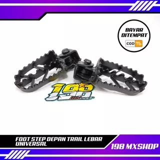 FOOT STEP DEPAN LEBAR UNIVERSAL KLX CRF TS SUPERMOTO DTRACKER KLX BF BEBEK MODIF GTX TRAIL