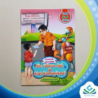 BUKU PAUD TK B TEMA AIR UDARA API