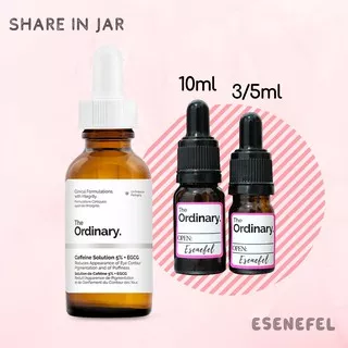 SHARE - The Ordinary Caffeine Solution 5% + EGCG share in jar / bottle 3ml 5ml