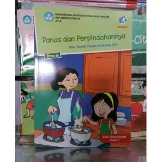 Tema 6 Kelas 5. .Edisi Revisi Terbaru.  Buku Tema Kelas 5 Tema 6. DIKNAS.