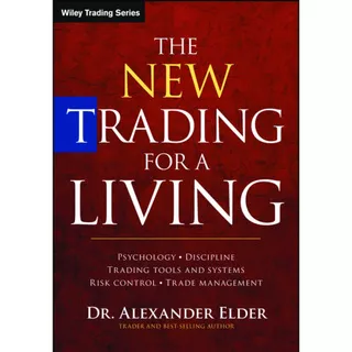 Buku Cetak The New Trading for a Living Psychology, Discipline, Trading Tools