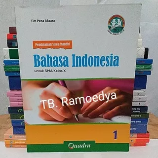 Buku PSM Bahasa Indonesia untuk SMA kelas X Quadra
